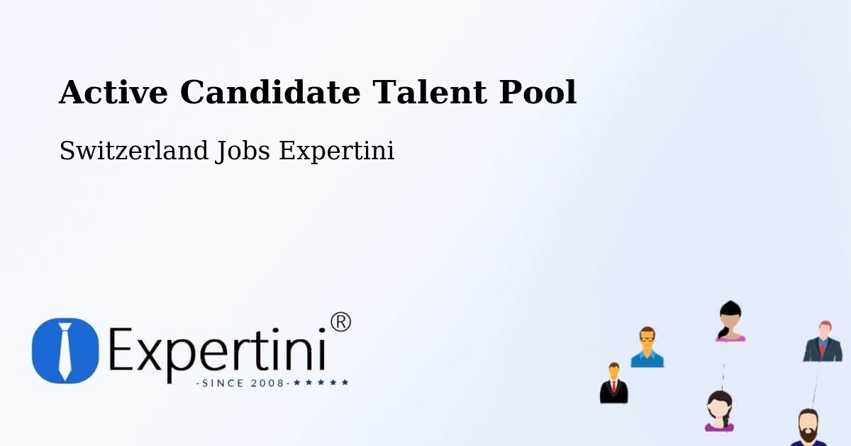 Active Candidate Talent Pool – Uster - Switzerland Jobs Expertini