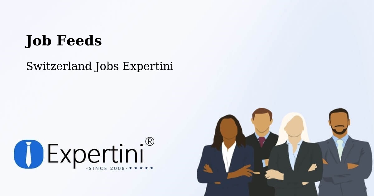 Job Listings Feed – Uster - Switzerland Jobs Expertini