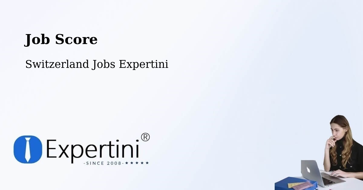 Job Score & Job Description Score Tool – Uster - Switzerland Jobs Expertini