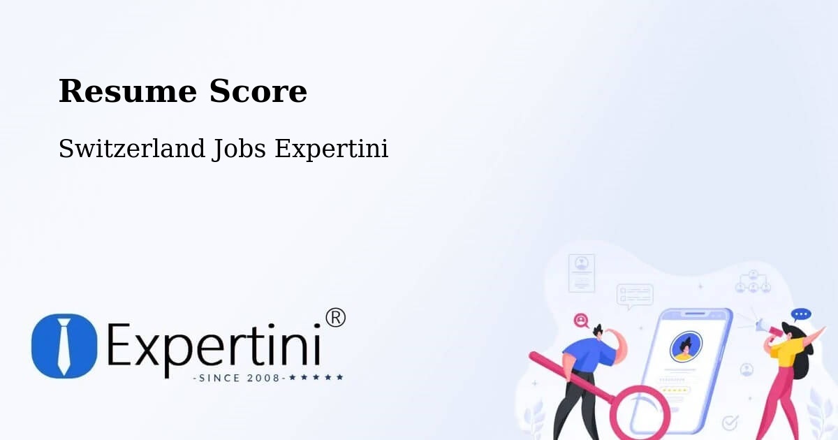 Resume Score & Job Description Match Tool – Uster - Switzerland Jobs Expertini