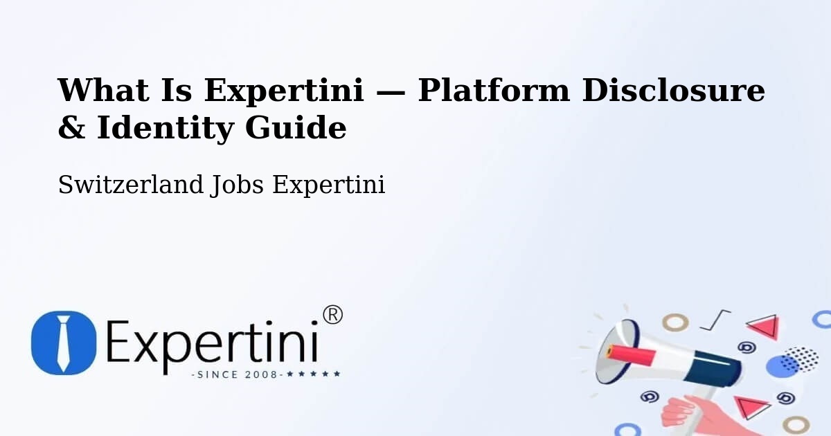 What Is Expertini — Platform Disclosure & Identity Guide – Uster